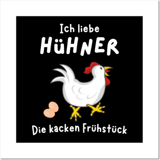 Ich liebe Hühner die kacken Frühstück Landwirt Fun Posters and Art